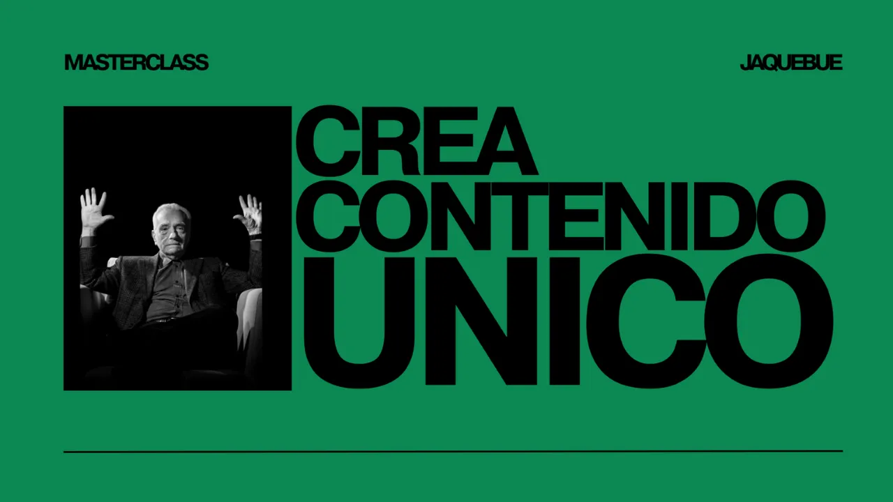 Masterclass: Crea contenido unico