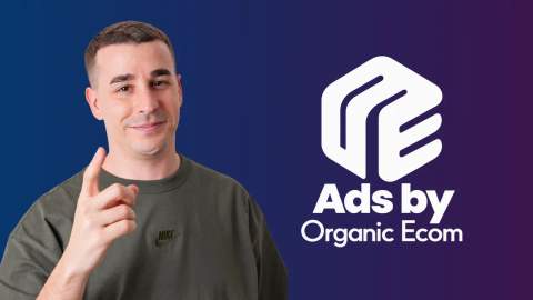 ADS by Organic Ecom